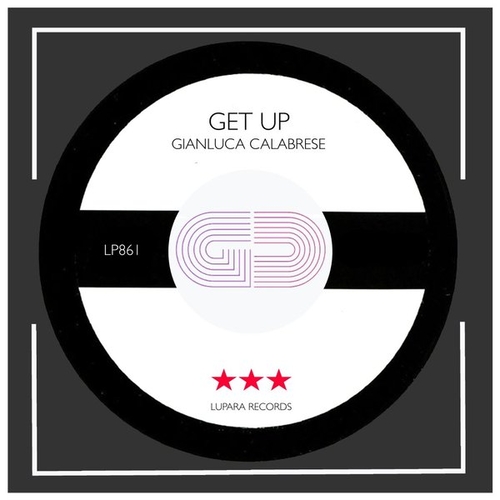Gianluca Calabrese - Get Up [LP861]